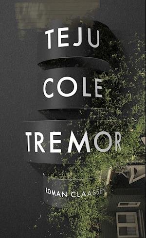 Cover for Teju Cole · Tremor (Buch)