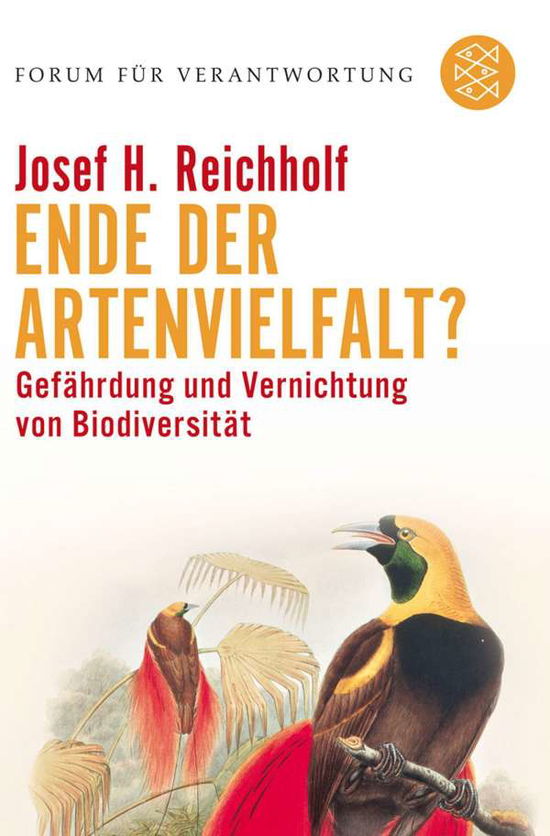 Cover for Josef Reichholf · Fischer TB.17665 Reichholf.Ende.Artenv. (Book)