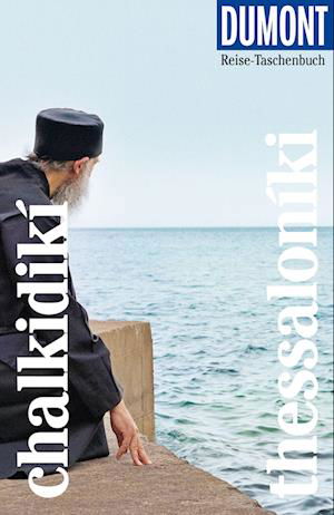 Cover for Klaus Bötig · DuMont Reise-Taschenbuch Reiseführer Chalkidikí &amp; Thessaloníki (Book) (2024)