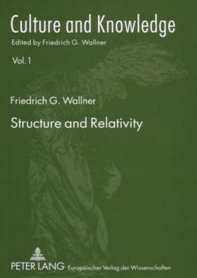 Cover for Friedrich G. Wallner · Structure and Relativity - Culture and Knowledge (Paperback Book) (2005)