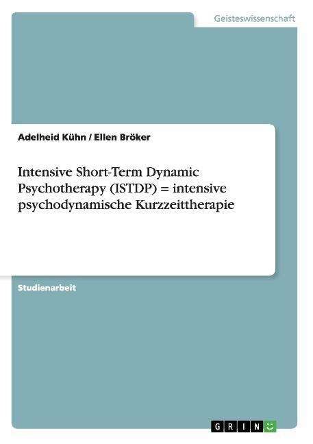 Cover for Kühn · Intensive Short-Term Dynamic Psych (Bog) [German edition] (2007)