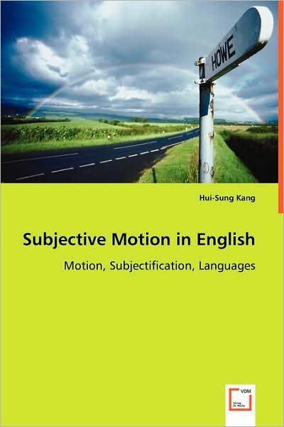 Cover for Hui-sung Kang · Subjective Motion in English (Pocketbok) (2008)