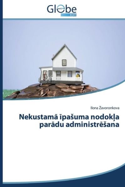 Cover for Avoronkova Ilona · Nekustam Pa Uma Nodok a Par Du Administr Ana (Paperback Bog) (2015)
