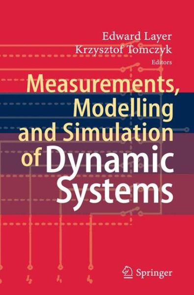 Edward Layer · Measurements, Modelling and Simulation of  Dynamic Systems (Paperback Book) [2010 edition] (2014)