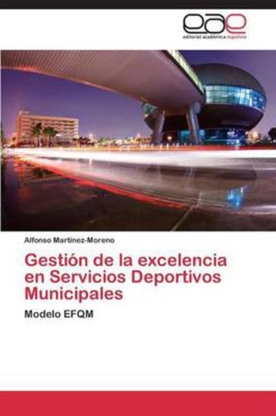 Cover for Mart Nez-moreno Alfo · Gesti N De La Excelencia en Servicios De (Paperback Book) (2014)