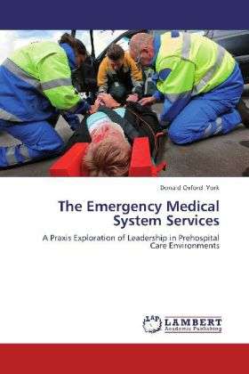 The Emergency Medical System Servi - York - Books -  - 9783659284656 - 