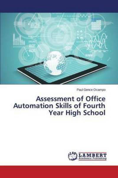 Cover for Ocampo Paul Gence · Assessment of Office Automation Skills of Fourth Year High School (Pocketbok) (2015)