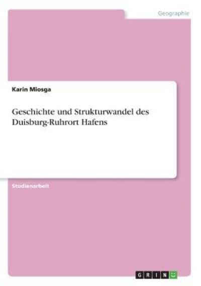 Cover for Miosga · Geschichte und Strukturwandel de (Book)