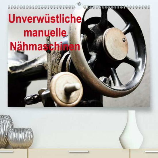 Cover for Kimmig · Unverwüstliche manuelle Nähmasch (Book)