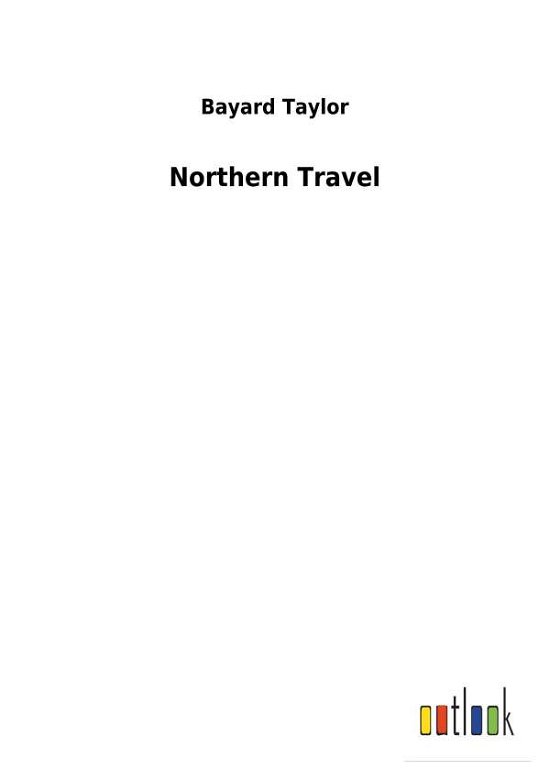 Cover for Taylor · Northern Travel (Bog) (2018)