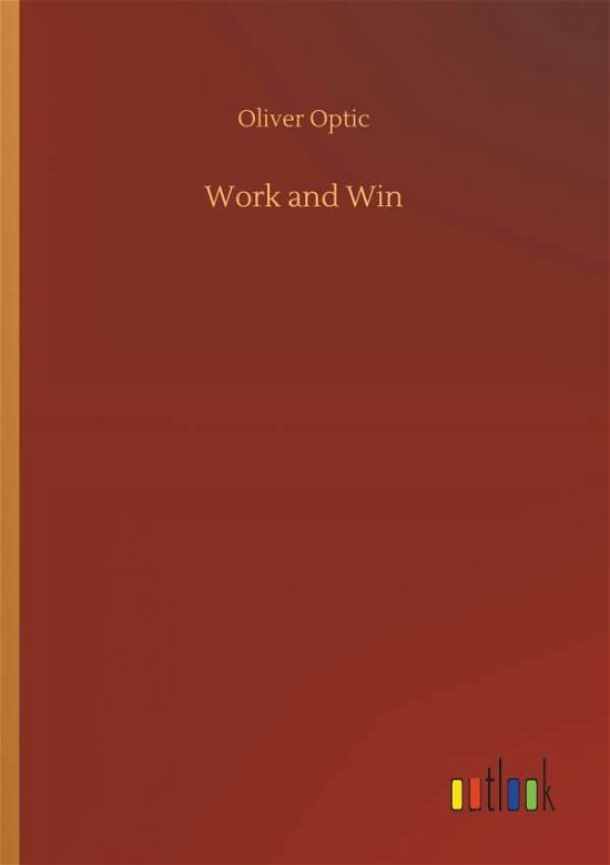 Cover for Optic · Work and Win (Book) (2018)