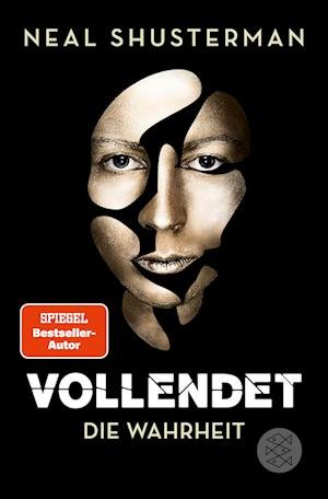 Cover for Neal Shusterman · Vollendet - Die Wahrheit (Buch) (2022)