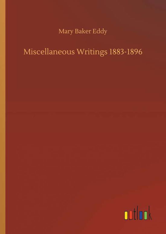 Cover for Eddy · Miscellaneous Writings 1883-1896 (Book) (2019)