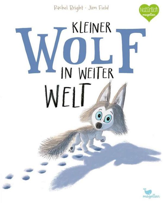 Cover for Bright · Kleiner Wolf in weiter Welt (Buch)