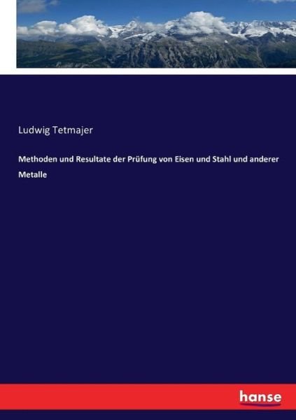 Cover for Tetmajer · Methoden und Resultate der Prü (Book) (2017)
