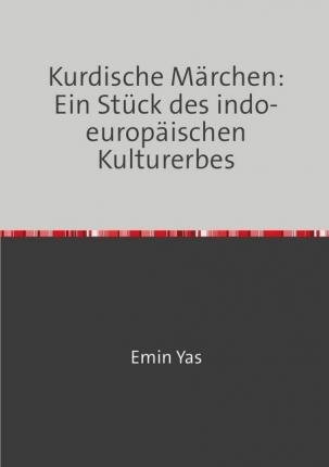 Cover for Yas · Kurdische Märchen: Ein Stück des in (Bog)