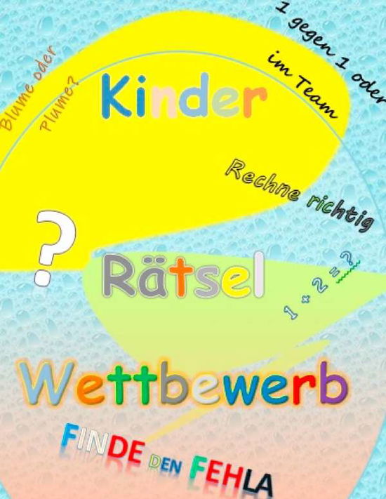 Kinder Rätsel Wettbewerb - Body - Books -  - 9783749486656 - 