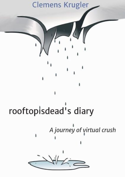 Cover for Krugler · Rooftopisdead's Diary (Bog) (2020)