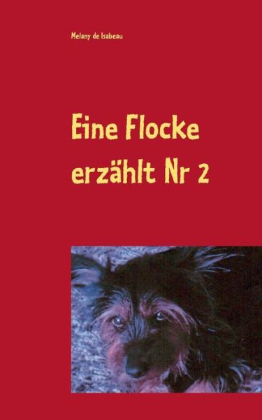 Cover for Melany de Isabeau · Eine Flocke erzahlt: mein Neuer Freund (Paperback Book) (2020)