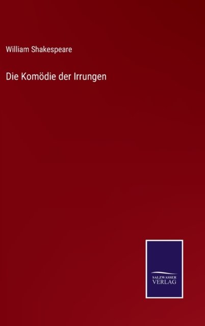 Cover for William Shakespeare · Die Komoedie der Irrungen (Hardcover Book) (2021)