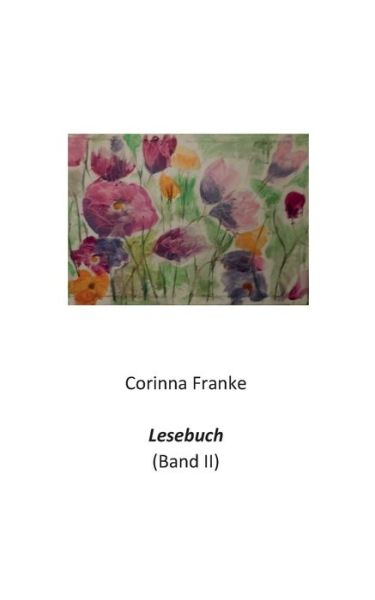 Cover for Corinna Franke · Lesebuch Band II (Paperback Book) (2020)