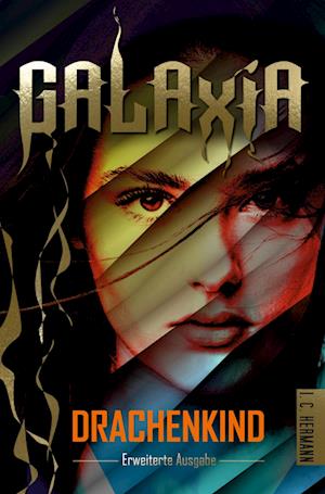 Cover for I.C. Hermann · GALAXIA  Drachenkind (Book) (2022)