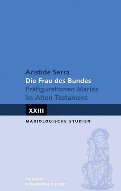 Cover for Serra · Die Frau des Bundes (Book)