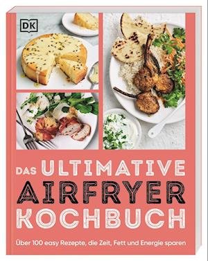 Cover for Krabbe Wiebke · Das Ultimative Airfryer Kochbuch (Book)
