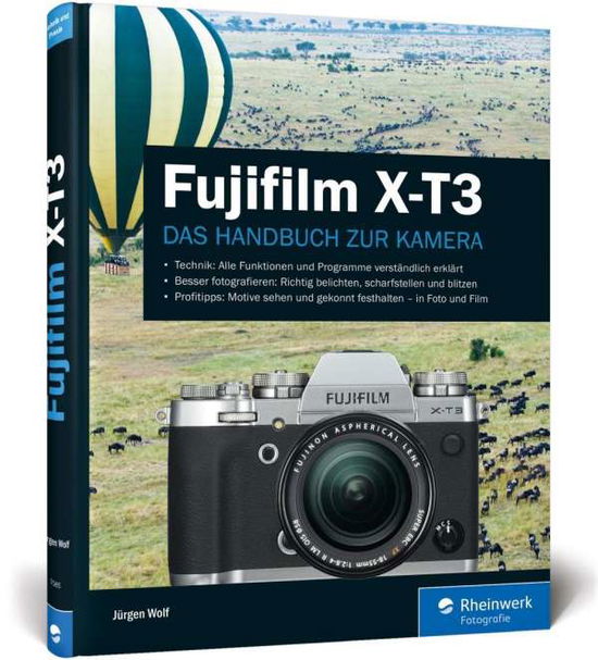 Fujifilm X-T3 - Wolf - Livres -  - 9783836270656 - 