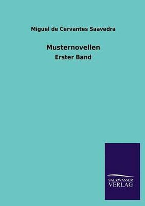Cover for Miguel De Cervantes Saavedra · Musternovellen (Paperback Bog) [German edition] (2013)