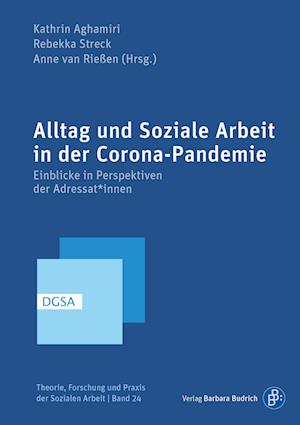 Cover for Kathrin Aghamiri · Alltag und Soziale Arbeit in der Corona-Pandemie (Paperback Book) (2022)