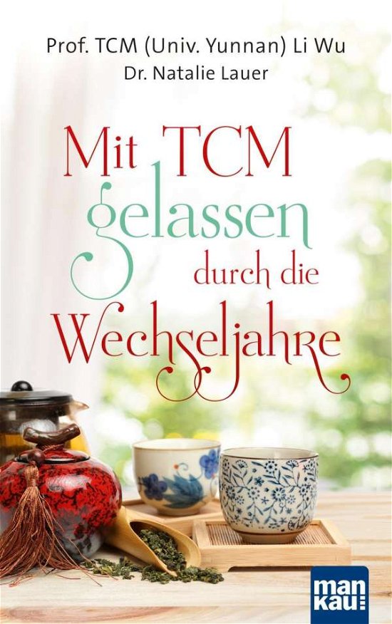 Cover for Wu · Mit TCM gelassen durch d.Wechselj. (Bog)