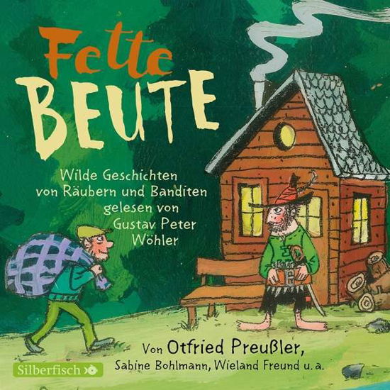 Cover for Audiobook · PreuÃŸler:fette Beute, (CD) (2017)