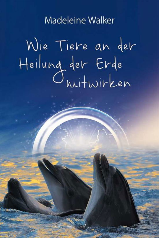 Cover for Walker · Wie Tiere an der Heilung der Erd (Book)