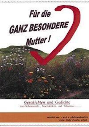 Cover for Walter Schenk · Für die ganz besondere Mutter (Paperback Book) (2000)