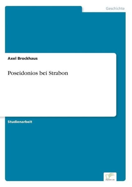 Cover for Axel Brockhaus · Poseidonios bei Strabon (Taschenbuch) (2016)