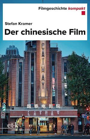 Cover for Stefan Kramer · Der chinesische Film (Taschenbuch) (2022)