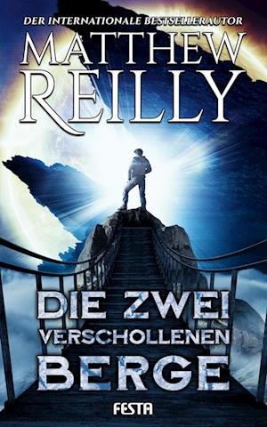 Cover for Matthew Reilly · Die zwei verschollenen Berge (Bok) (2023)