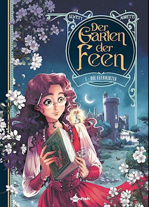 Der Garten der Feen. Band 1 - Audrey Alwett - Books - Splitter-Verlag - 9783987213656 - May 22, 2024