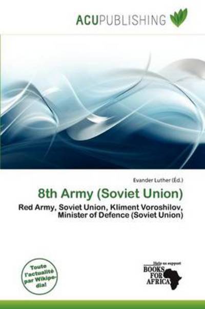 Cover for Evander Luther · 8th Army (Soviet Union) (Book) (2011)