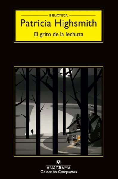 Cover for Patricia Highsmith · Grito De La Lechuza, El (Taschenbuch) (2015)