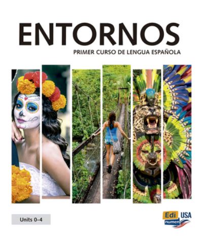 Cover for Celia Meana · Entornos Units 0-4 Plus 6 Months Online Premium Access (Std. Book + ELEteca + OW + Std. Ebook) (Buch) (2020)