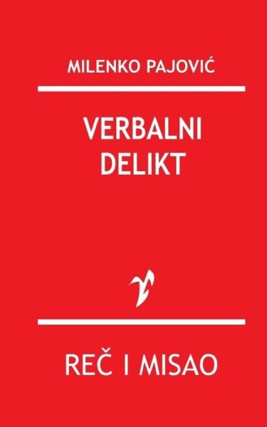 Cover for Milenko Pajovic · Verbalni Delikt (Paperback Book) (2015)