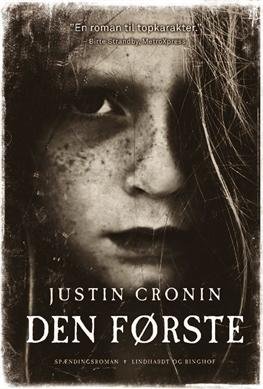 Cover for Justin Cronin · Den første, bd. 1, hb. (Hardcover Book) [2e uitgave] [Hardback] (2011)