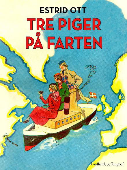 Cover for Estrid Ott · Tre piger på farten (Hæftet bog) [2. udgave] (2017)