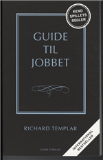 Cover for Richard Templar · Guide til jobbet (Sewn Spine Book) [1st edition] (2010)