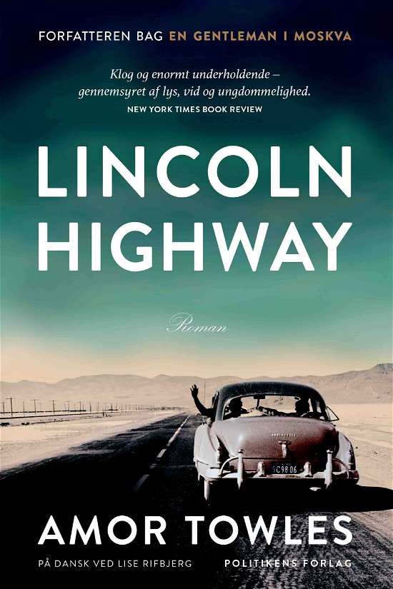 Lincoln Highway - Amor Towles - Böcker - Politikens Forlag - 9788740075656 - 21 mars 2023