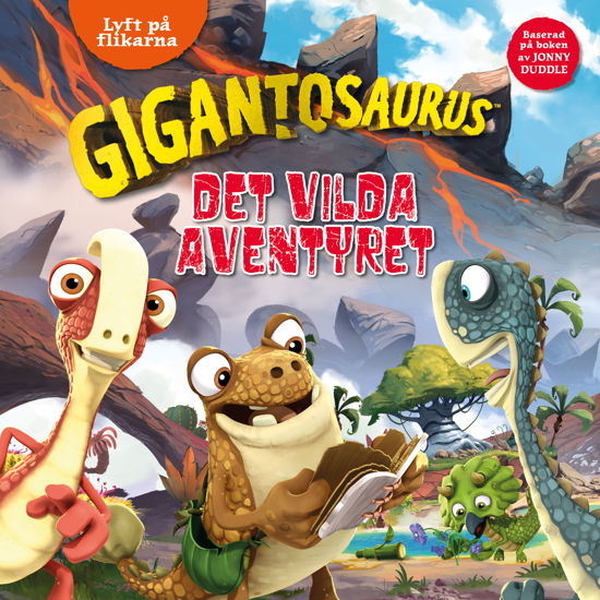 Cover for Gigantosaurus - Det vilda äventyret - Lyft på flikarna (Board book) (2024)