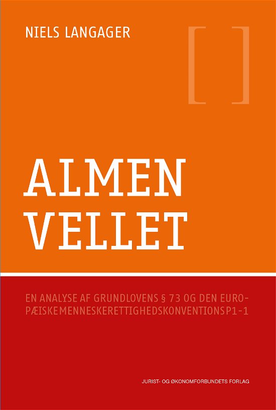 Almenvellet - Niels Langager - Books - Djøf Forlag - 9788757442656 - November 22, 2018