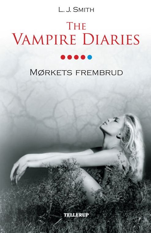 Cover for L. J. Smith · The Vampire Diaries #5: the Vampire Diaries #5 Mørkets Frembrud (Paperback Book) (2010)